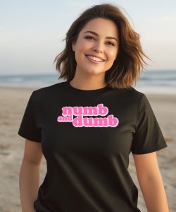 Bertbertbert Numb And Dumb T Shirt