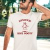 Dyslexic With A Bice Nooty Frog Shirt2 1