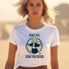 Fallout Films Stay Fit Stay Focused Shirt0