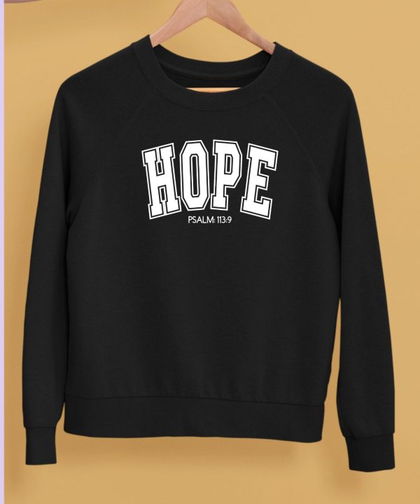 Hope Psalm 113 9 Shirt5