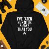 Jj Watt Ive Eaten Burritos Bigger Than You Shirt4