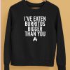 Jj Watt Ive Eaten Burritos Bigger Than You Shirt5