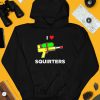 Justin Danger Nunley I Love Squirters Shirt4