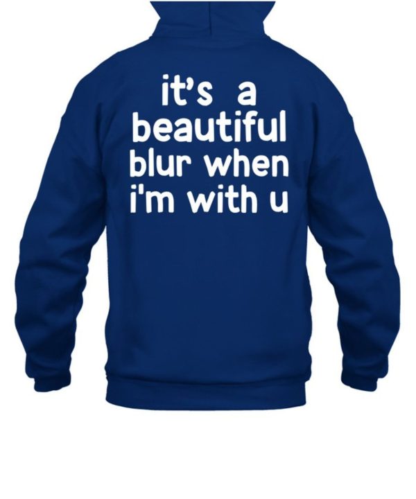 Lany Swirl Its A Beautiful Blur When Im With U Hoodie6