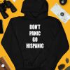 Mustymark Dont Panic Go Hispanic Shirt4