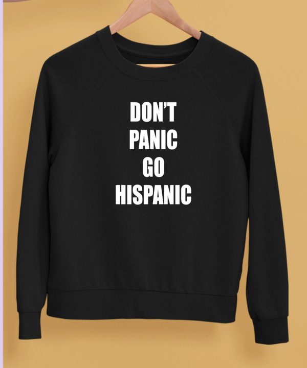 Mustymark Dont Panic Go Hispanic Shirt5