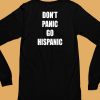 Mustymark Dont Panic Go Hispanic Shirt6