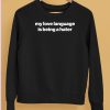 My Love Language Is Being A Hater Hoodie5