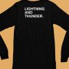 Obvious Shirts Lightning And Thunder Shirt6