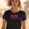 Officialsigepstore Sigep Raise Your Bar T Shirt