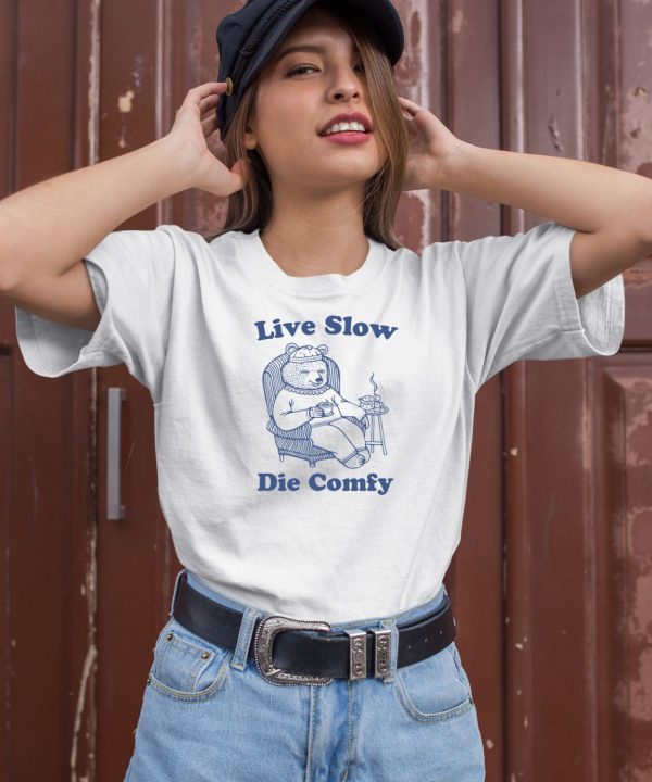 Slippywild Live Slow Die Comfy Shirt2