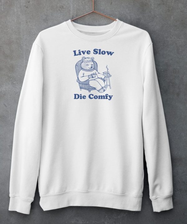 Slippywild Live Slow Die Comfy Shirt4