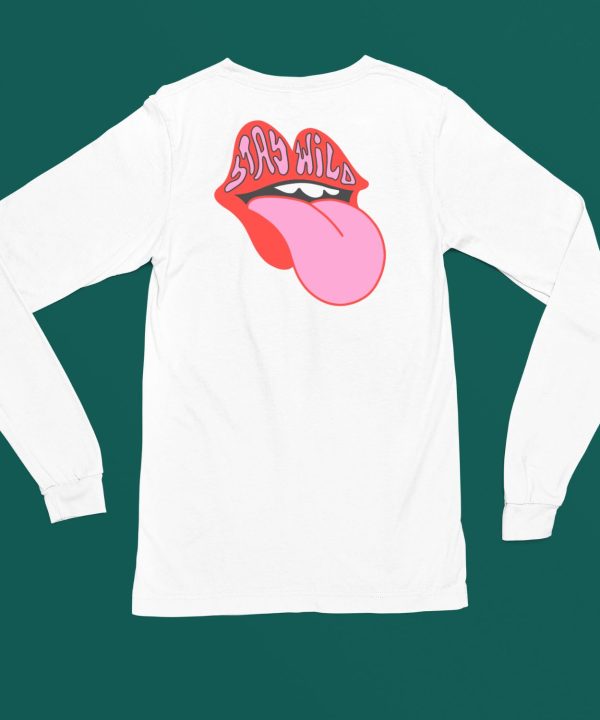 Stay Wild The Mouth Shirt5