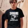 Sunami 408 Weak Die First Shirt0