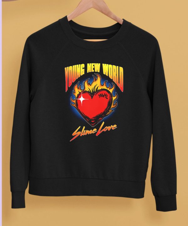 Ynw4l Young New World Slime Love Shirt5