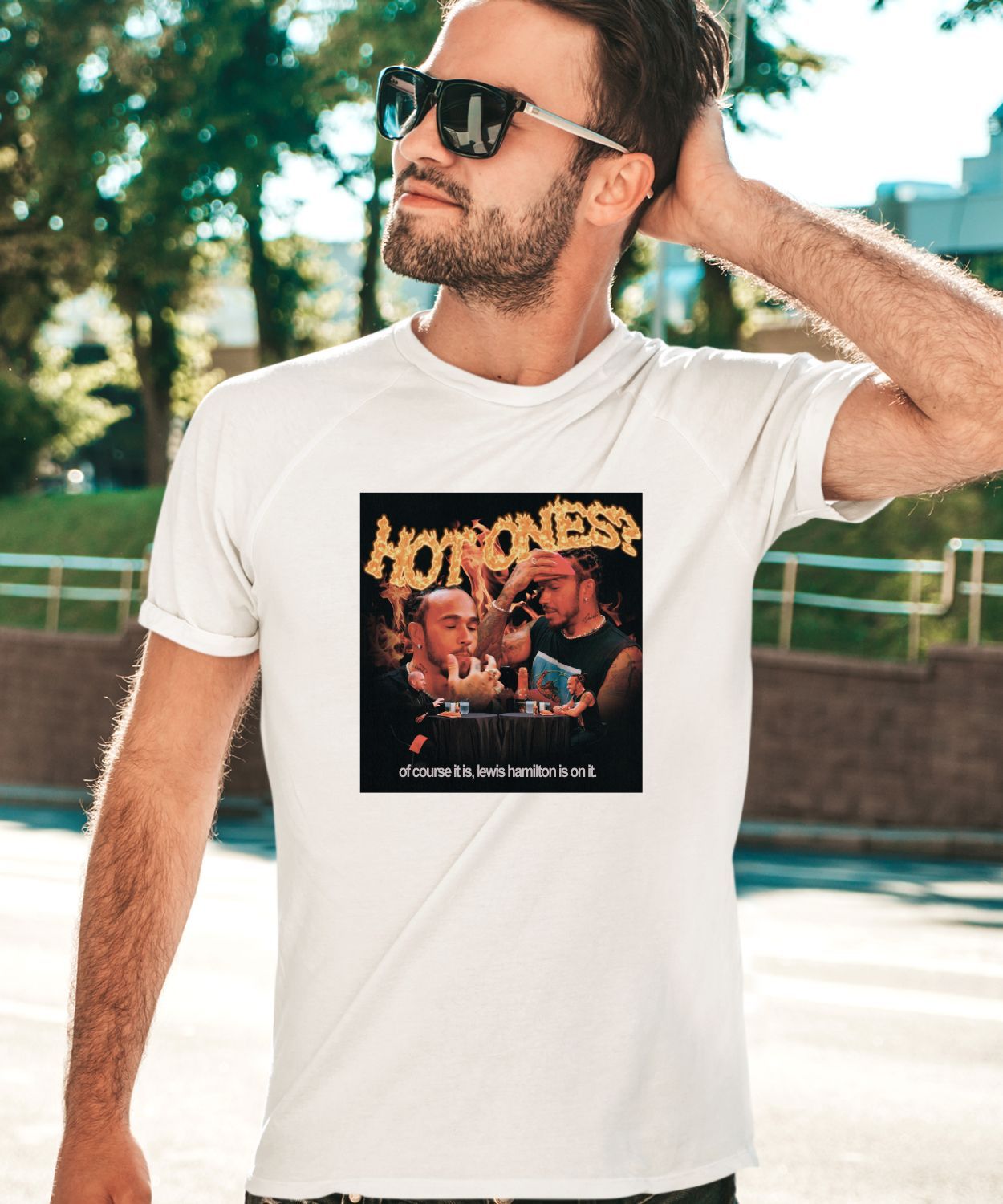 Hot Ones Of Course It Is Lewis Hamilton Is On It Shirt