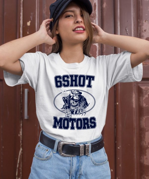 6Shot Motors Shirt2