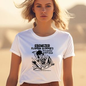 Bygonebrand Ebenezer Floppen Slopper S Wonderful Water Slides Shirt