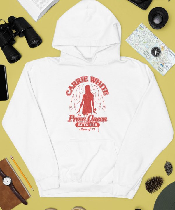 Carrie White For Prom Queen Bates High Class Of 76 Shirt3