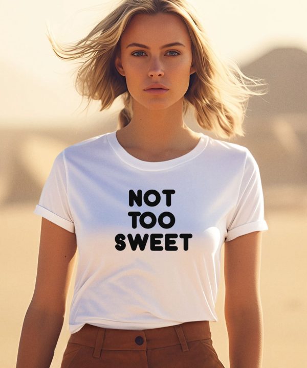 Chunkythings Store Chunky Not Too Sweet Shirt0