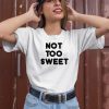 Chunkythings Store Chunky Not Too Sweet Shirt2