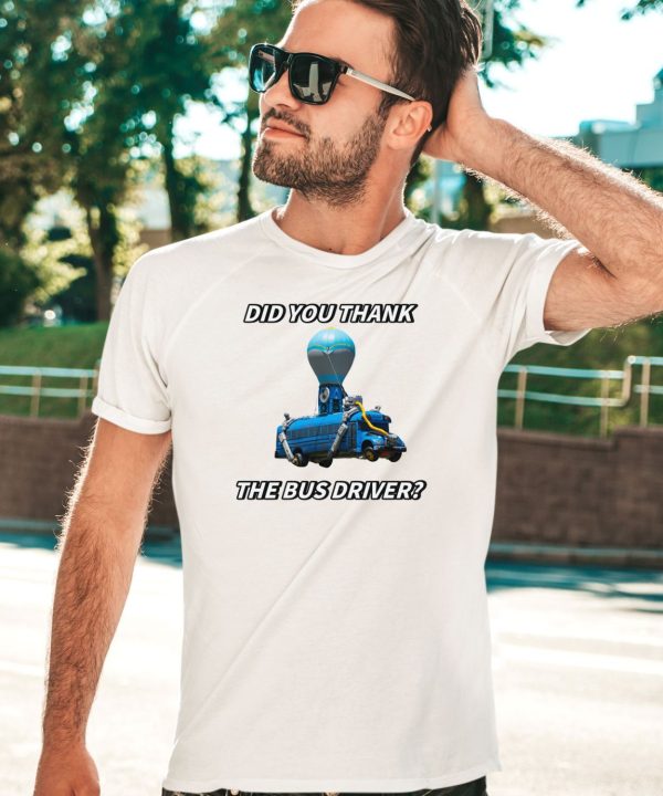 Cringeytees Did You Thank The Bus Driver Cringey Tee