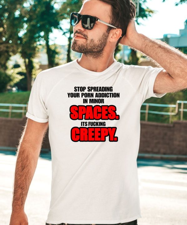 D0k1jun10r Stop Spreading Your Porn Addiction In Minor Spaces Its Fucking Creepy Shirt1