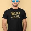 Dad Tax Making Sure Its Not Poison Shirt3