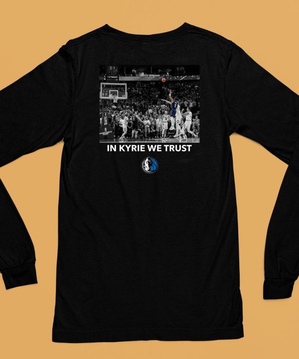 Dallas Mavs Shop In Kyrie We Trust Shirt6