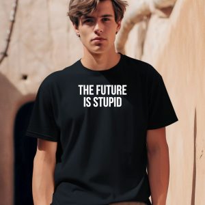 Derek Guy The Future Is Stupid Shirt