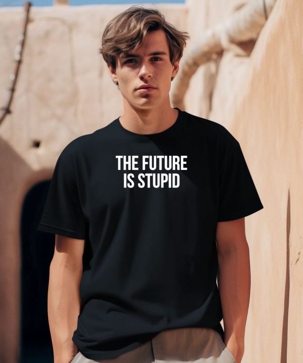 Derek Guy The Future Is Stupid Shirt