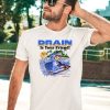 Drain Beach Is Your Friend Shirt1