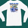 Drain Beach Is Your Friend Shirt5