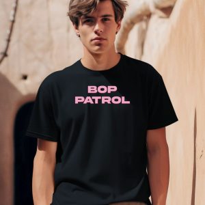 Family Friendly Bop Patrol Shirt