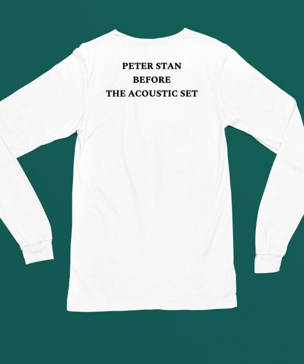 Fightindragonsx Peter Stan Before The Acoustic Set Shirt5