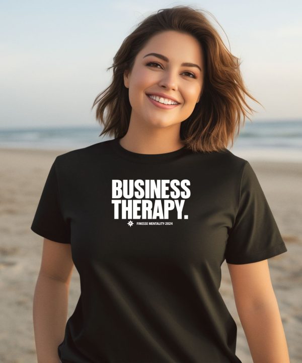 Finesmentality Business Therapy Finesse Mentality 2024 Shirt2