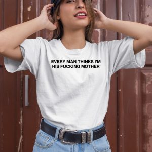 Fridahalo Every Man Thinks Im His Fucking Mother Shirt