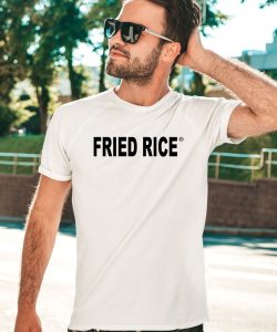 Fried Rice As Fuck Shirt