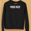 Friedrice Store Fried Rice As Fuck Tee7