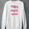 Fxck12 They Freed Nicki Shirt4