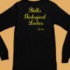 Hello Biological Ladies Val Venis Shirt6