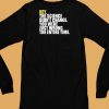 Hey The Science Didnt Change You Were Just Wrong The Entire Time Shirt6