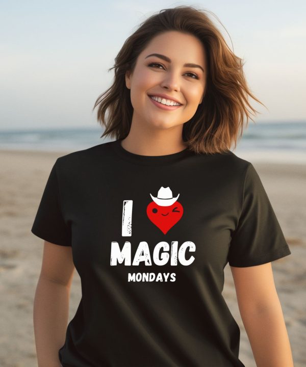 I Love Magic Mondays Shirt2