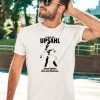 I Saw An Upsahl Show Before She Was Famous Shirt1