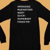 Impending Marineford War Quick Somebody Finger Me Shirt6