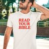 Isaiah Robin Read Your Bible Shirt1