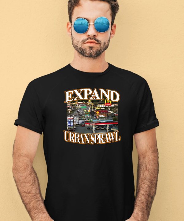 Itisbarelylegl Expand Urban Sprawl Shirt3