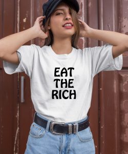 Itsagreatdaytobeawarrior Eat The Rich Shirt2