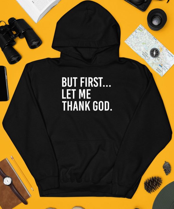 Joe Mazzulla Wearing But First Let Me Thank God Shirt4