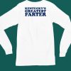 Kentuckys Greatest Farter Shirt5